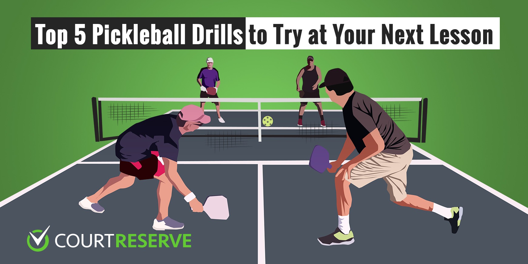 Top 5 Pickleball Drills to Try at Your Next Lesson