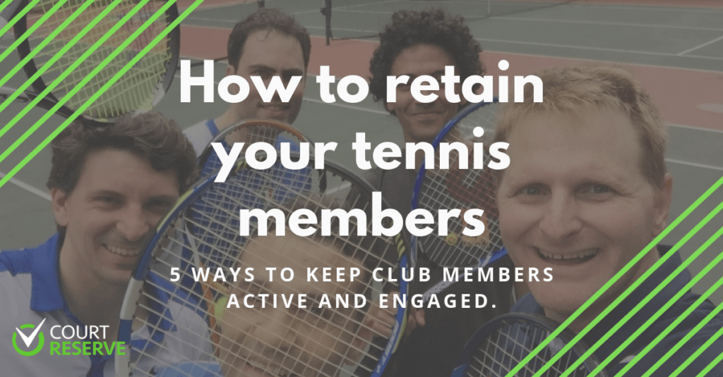 How to retain your tennis members